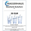 Geschenkgutschein von Wasserhaus 50 EUR
