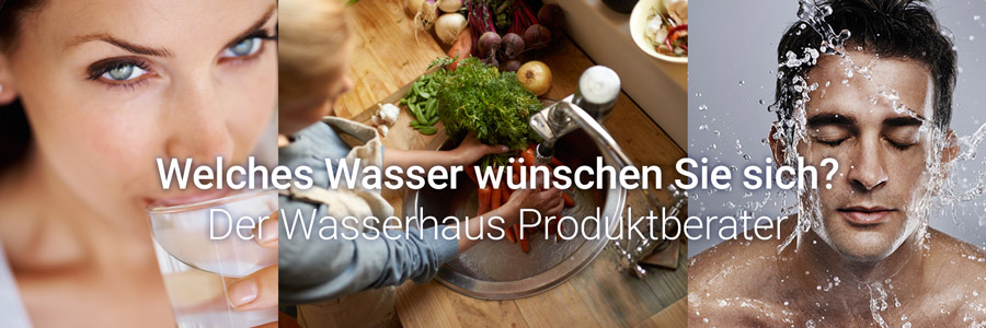 Wasserhaus Produktberatung zu Wasserfiltern vom Experten Wasserhaus Produktberatung zu Wasserfiltern vom Experten