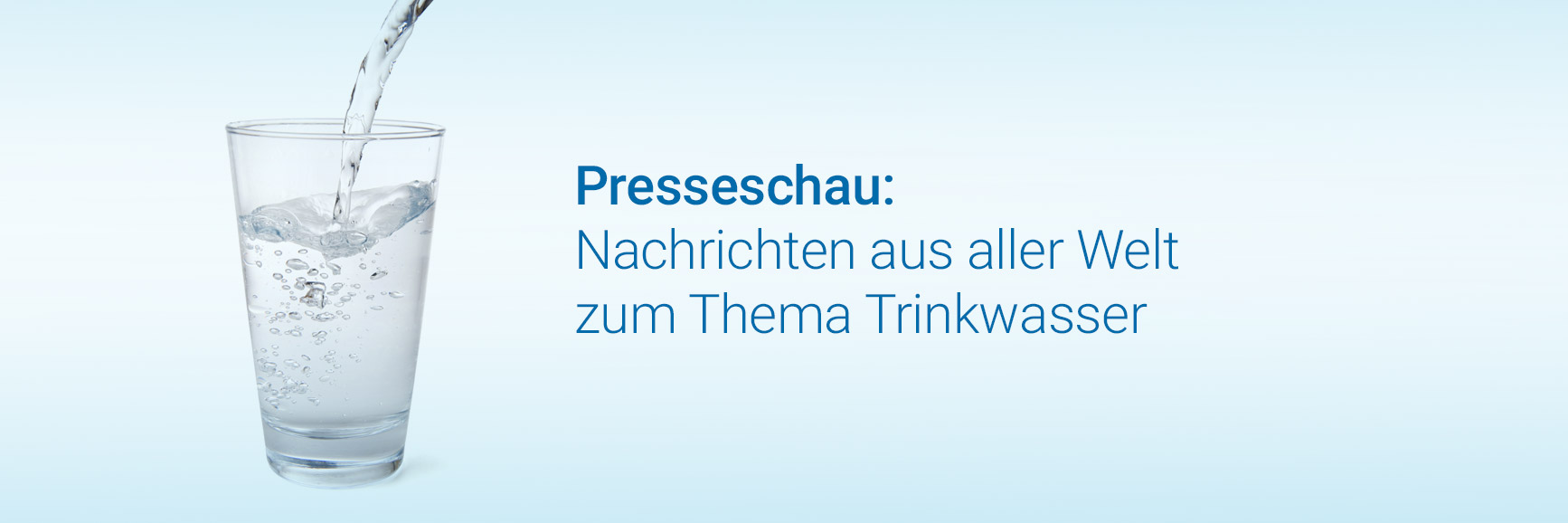 Presseschau: Nachrichten aus aller Welt zum Thema Trinkwasser