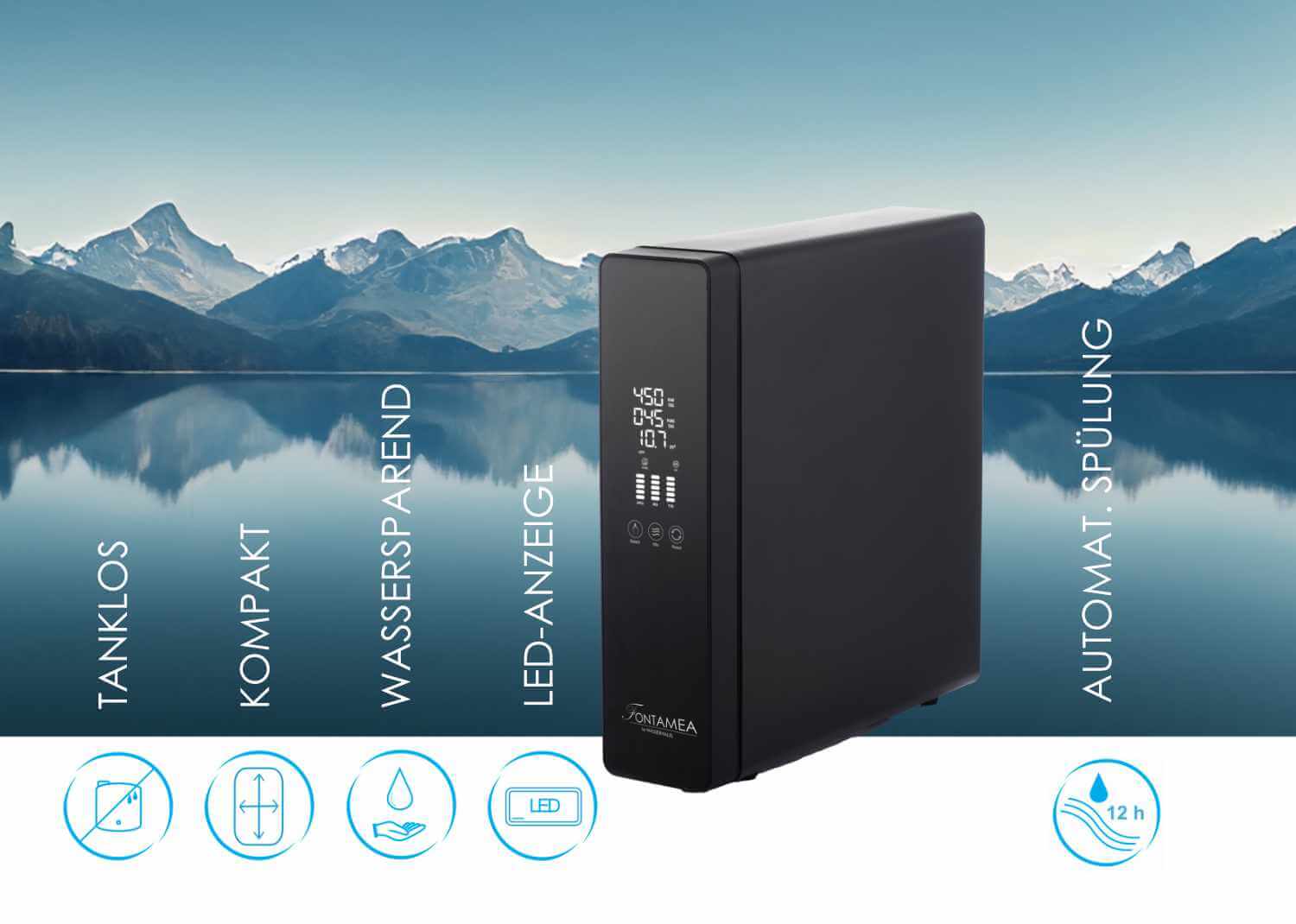 Die Fontamea reinigt sich alle 12 Stunden komplett automatisch Vorteile der Fontamea Osmoseanlage