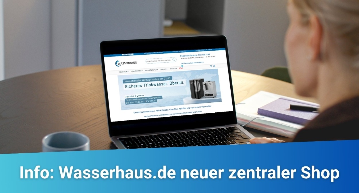 Ein zentraler Shop für Wasserhaus – für Sie einfacher und übersichtlicher
