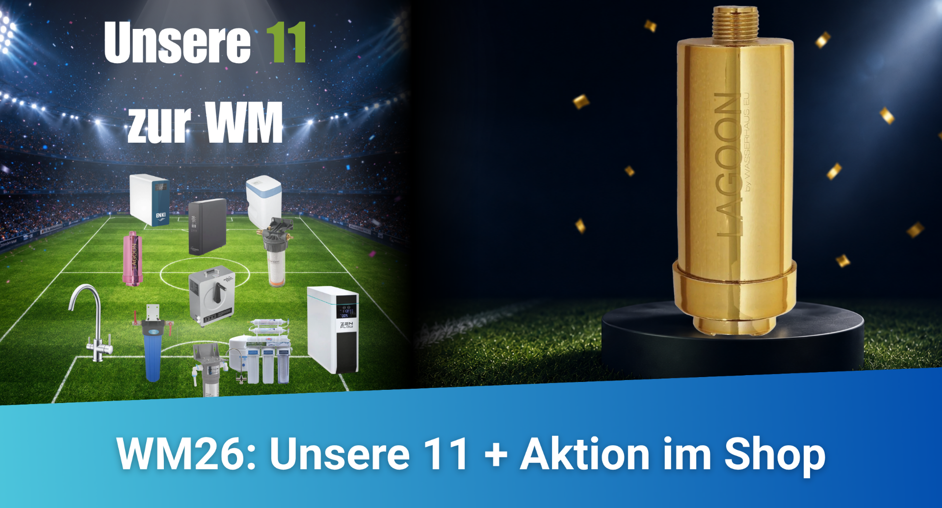 WM-Aktion und unsere 11