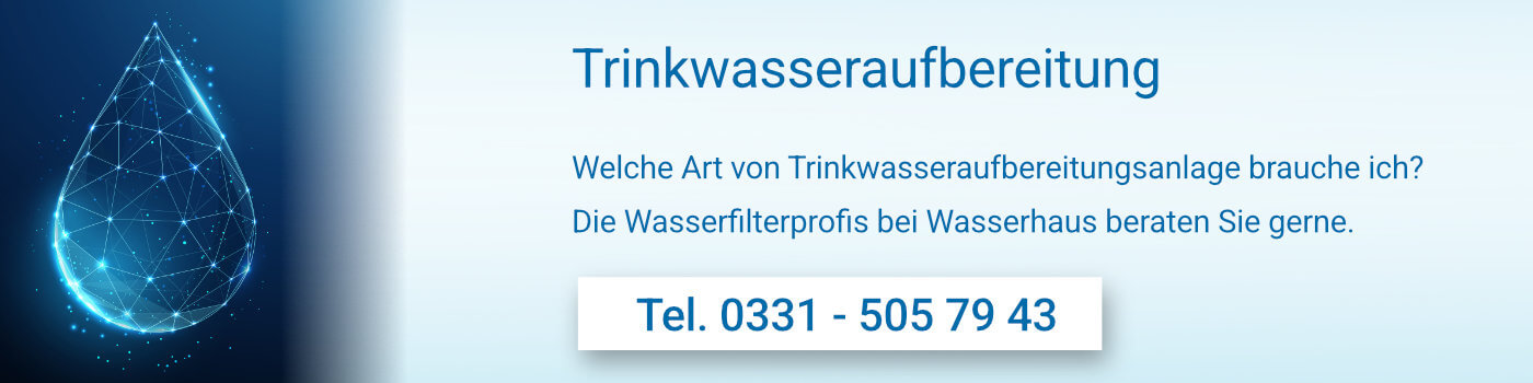 Wasserfilterberatung bei Wasserhaus