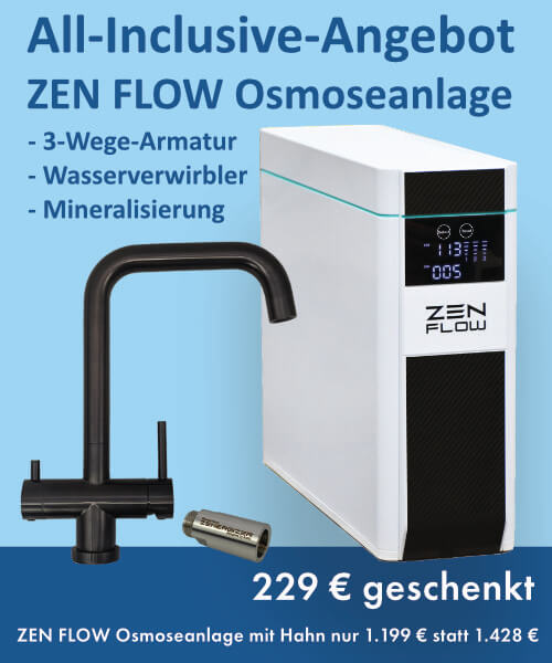 ZEN FLOW Direct Flow Umkehrosmoseanlage mit GRATIS 3-Wege-Hahn ZEN FLOW Direct Flow Umkehrosmoseanlage mit GRATIS 3-Wege-Hahn